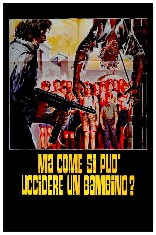 Ma Come Si Può Uccidere un Bambino?