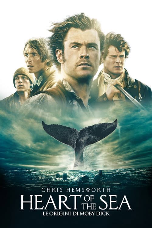 Heart of the Sea - Le Origini di Moby Dick
