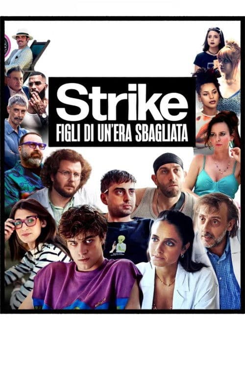 Strike - Figli di Un’era Sbagliata